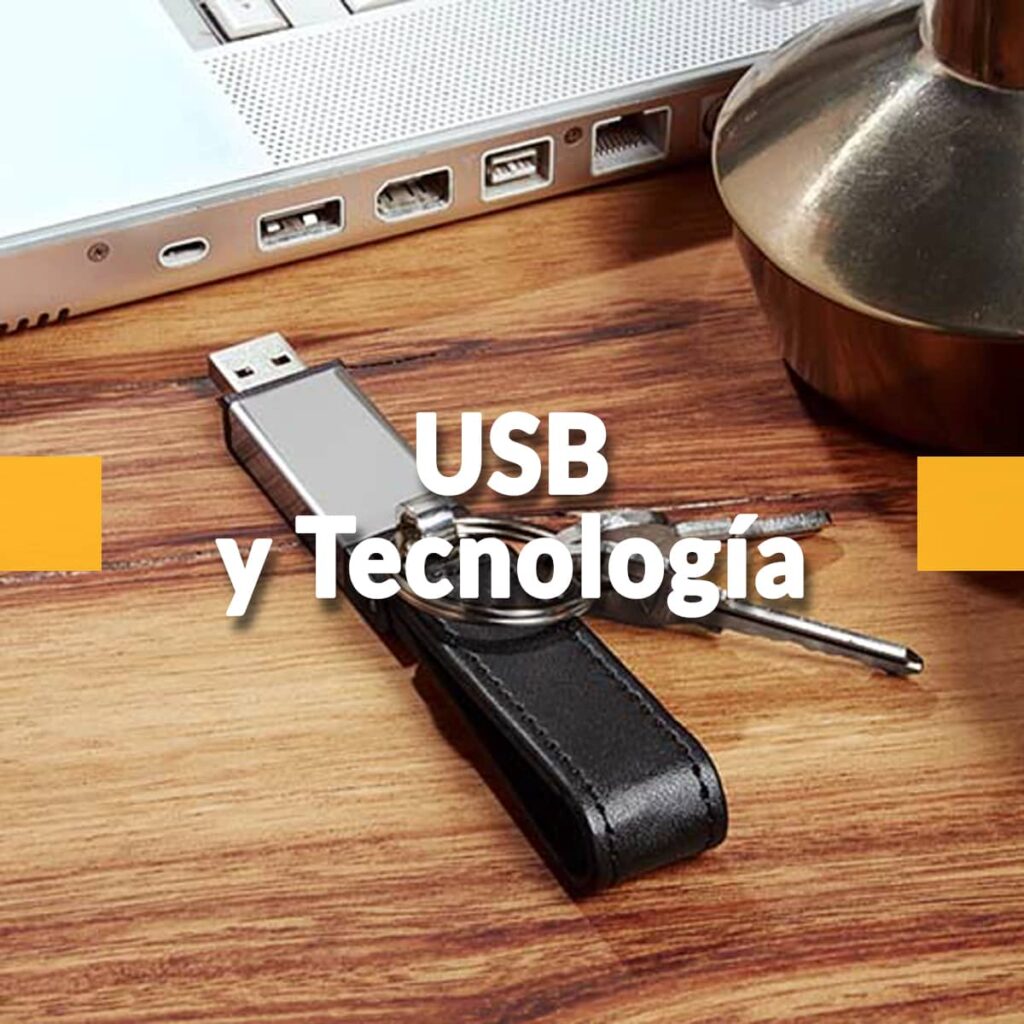 USB Y TECNOLOGIA